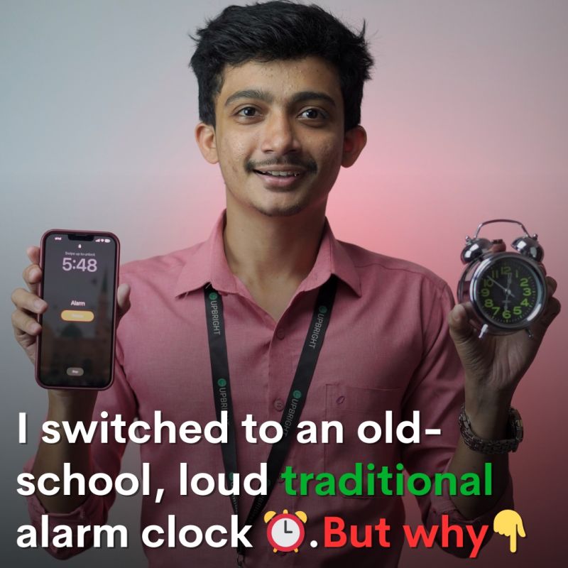 I switched to an old-school, loud traditional alarm clock ⏰. Let me explain why👇
