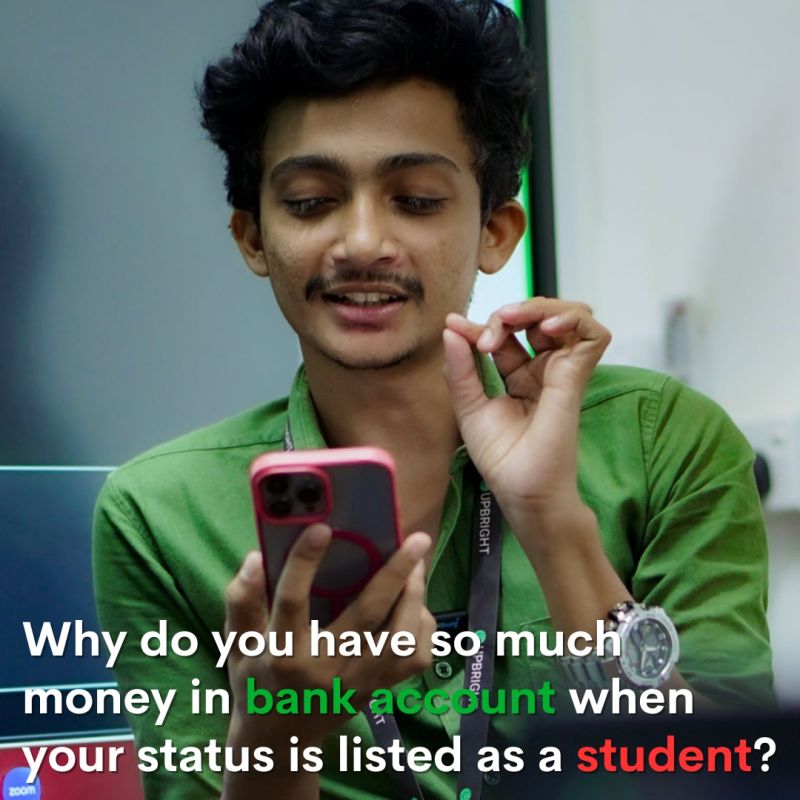 Why do you have so much money in your account when your status is listed as a student?